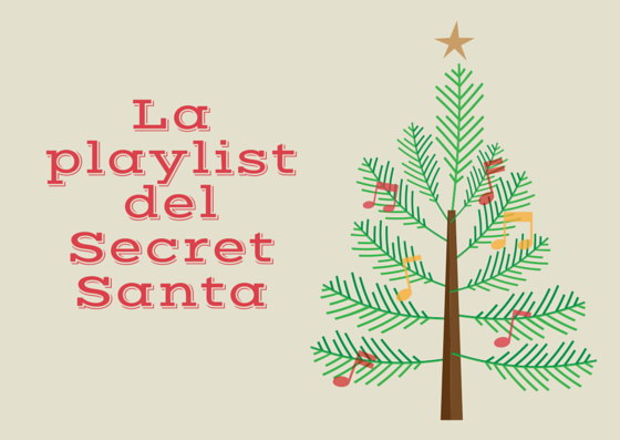 La playlist del Secret Santa